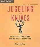 Juggling with Knives