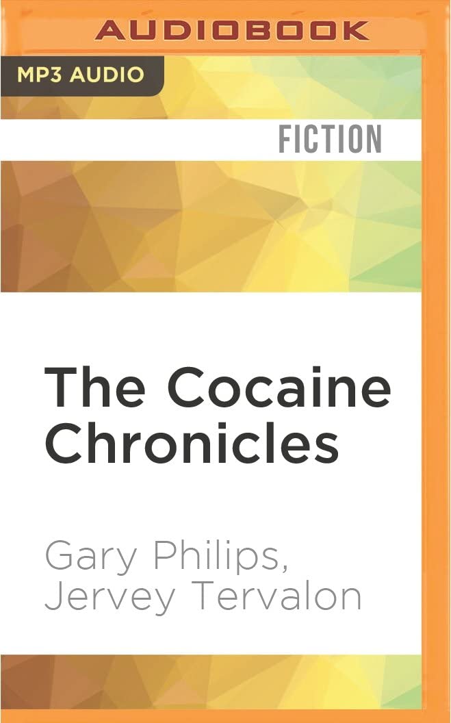Cocaine Chronicles, The (Akashic Drug Chronicles)