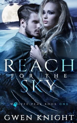 Reach for the Sky (Wolffe Peak) (Volume 1)