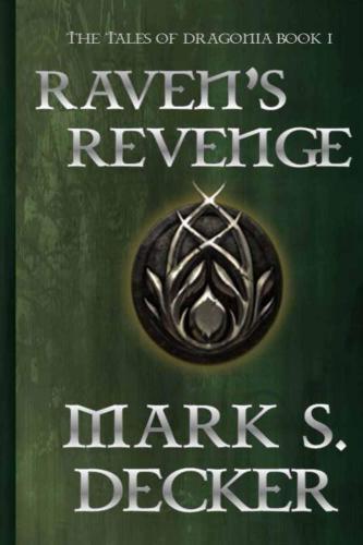 Raven's Revenge (The Tales of Dragonia #1)