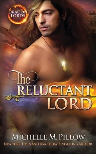 The Reluctant Lord (Dragon Lords) (Volume 7)