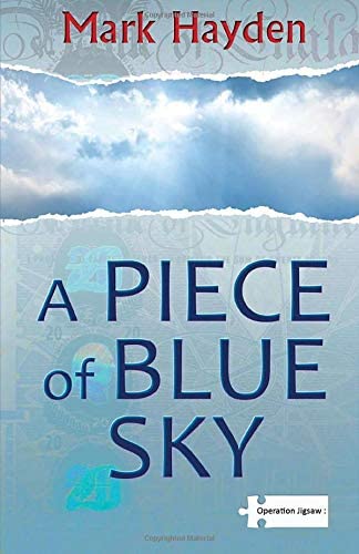 A Piece of Blue Sky (Tom Morton / Conrad Clarke) (Volume 1)