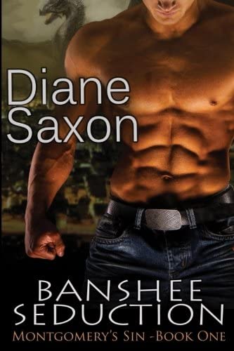 Banshee Seduction (Montgomery's Sin) (Volume 1)