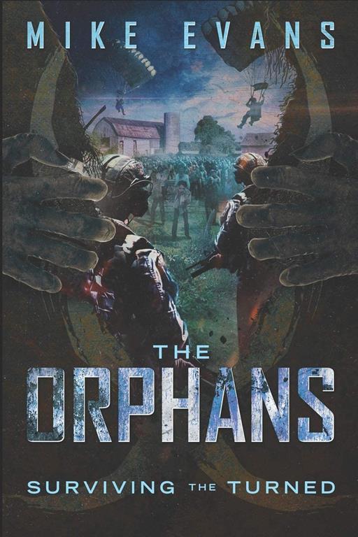 The Orphans: Surviving the Turned Vol II