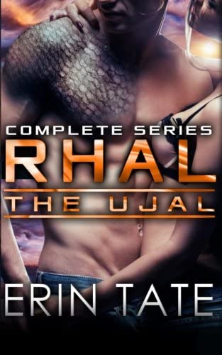 Rhal: The Complete Series (Scifi Alien Romance) (The Ujal)