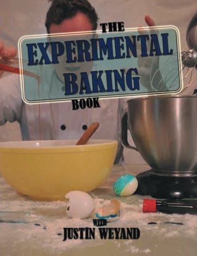 The Experimental Baking Book