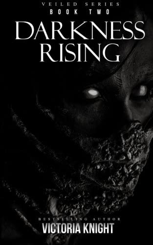 Darkness Rising (Veiled) (Volume 2)