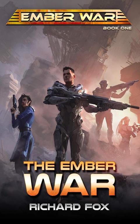 The Ember War (The Ember War Saga) (Volume 1)