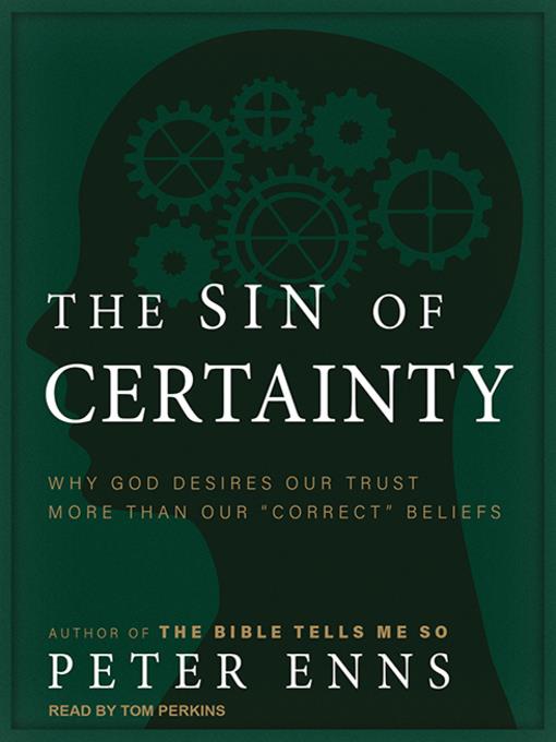 The Sin of Certainty