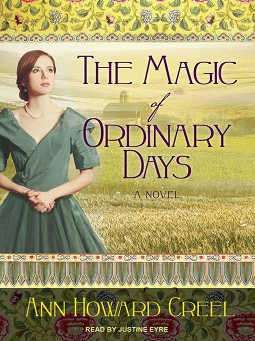 The Magic of Ordinary Days