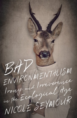 Bad Environmentalism