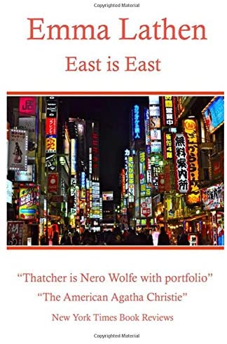 East is East: An Emma Lathen Best Seller