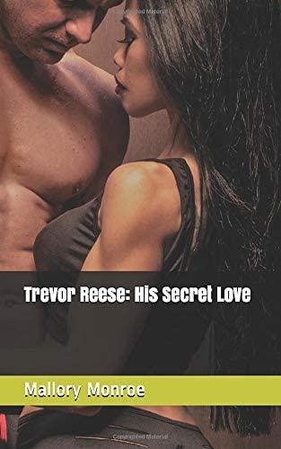 Trevor Reese: His Secret Love