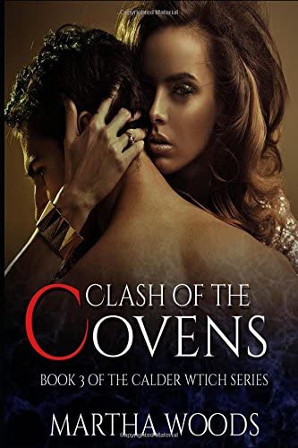 Clash Of The Covens (Calder Witch Series)