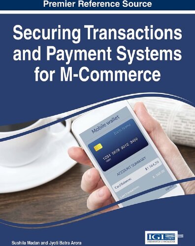 Securing Transactions and Payment Systems for M-Commerce