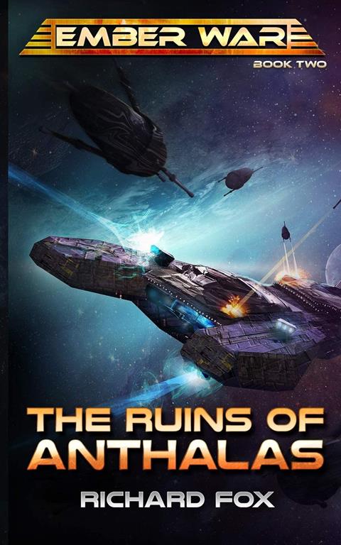 The Ruins of Anthalas (The Ember War Saga) (Volume 2)