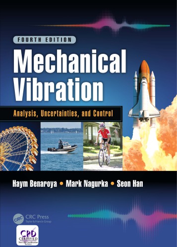 Mechanical vibration : analysis, uncertainties, and control