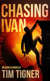 Chasing Ivan: An Achilles Novella (Kyle Achilles)