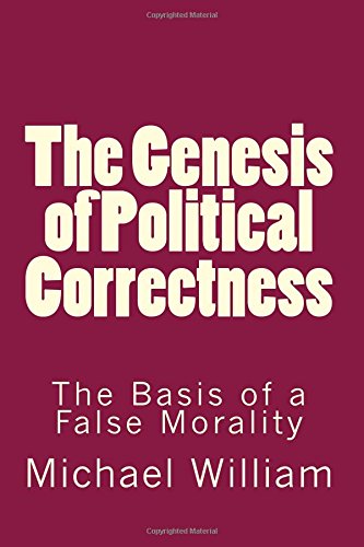 The Genesis of Political Correctness