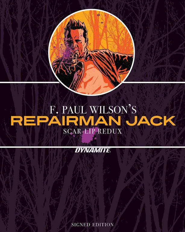 F. Paul Wilson&rsquo;s Repairman Jack: Scar-Lip Redux &ndash; SGND LMT ED HC