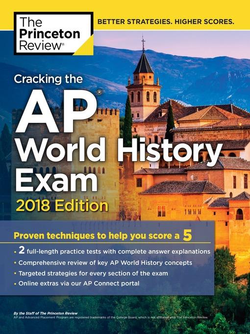 Cracking the AP World History Exam, 2018 Edition