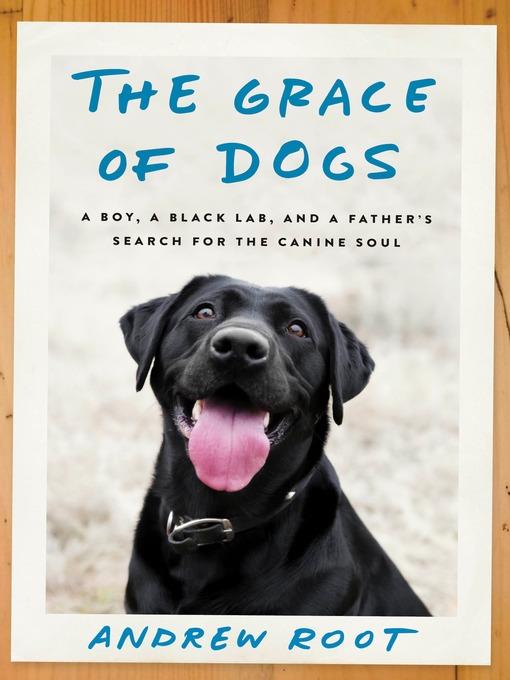 The Grace of Dogs