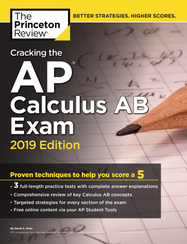 Cracking the AP Calculus AB Exam, 2019 Edition