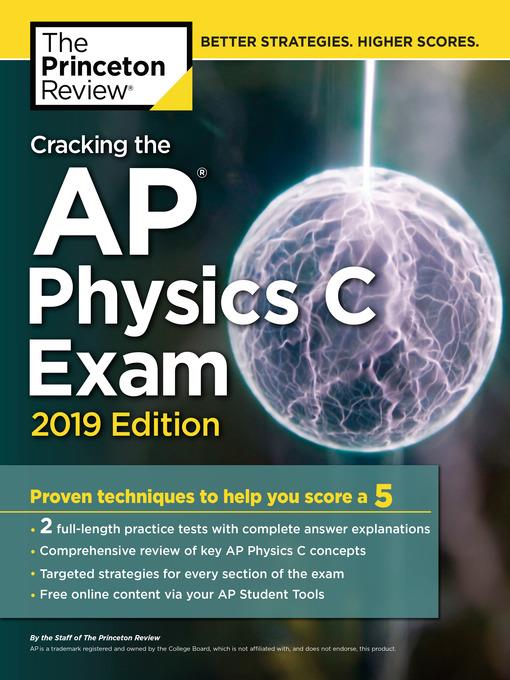 Cracking the AP Physics C Exam, 2019 Edition