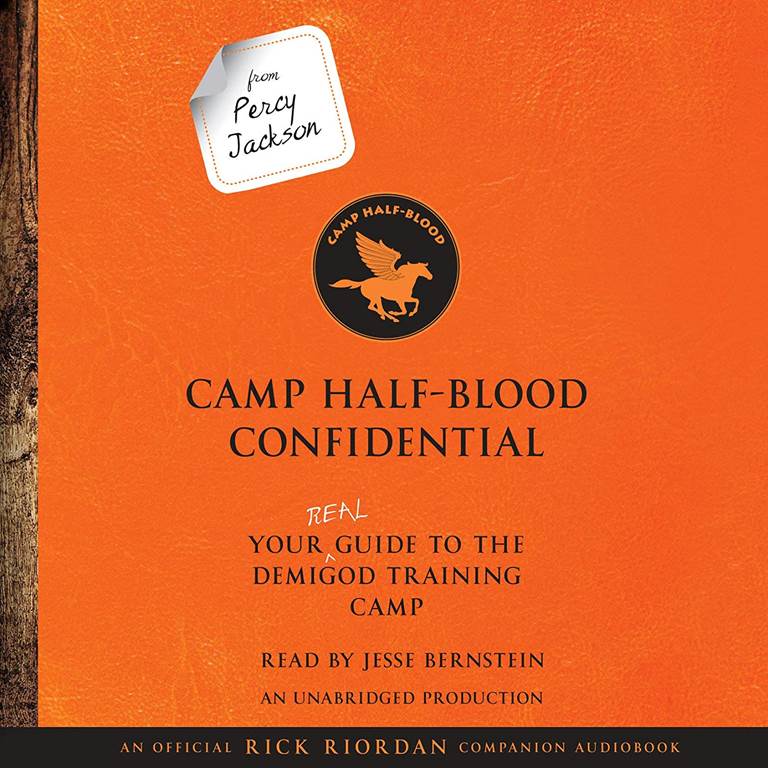 From Percy Jackson: Camp Half-Blood Confidential: Your Real Guide to the Demigod Training Camp (The Trials of Apollo)