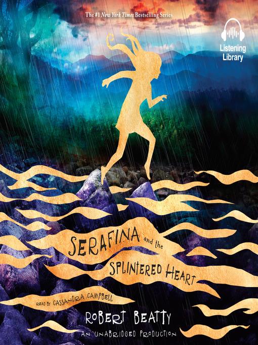 Serafina and the Splintered Heart