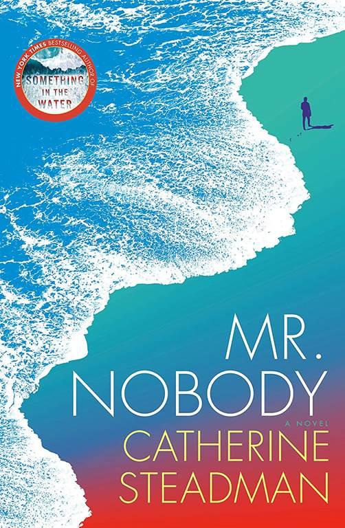 Mr. Nobody: A Novel