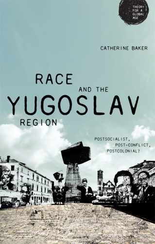 Race and the Yugoslav Region