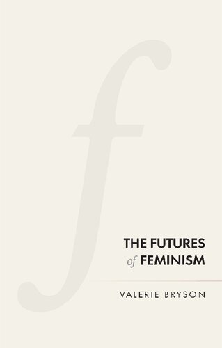 The Futures of Feminism