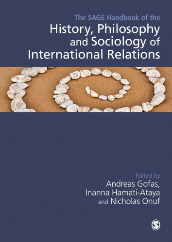 The Sage Handbook of the History, Philosophy and Sociology of International Relations