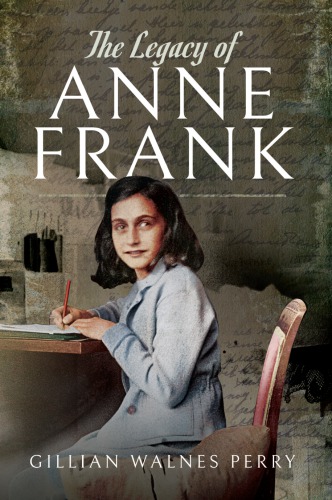 The Legacy of Anne Frank