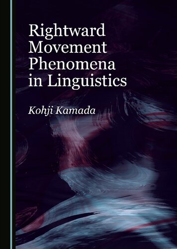 Rightward movement phenomena in linguistics