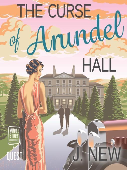 The Curse of Arundel Hall--The Yellow Cottage Vintage Mysteries Book 2