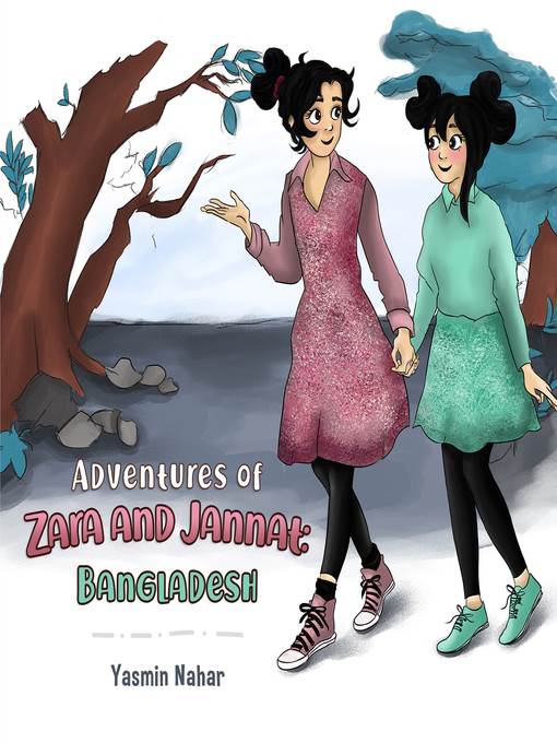 Adventures of Zara and Jannat: Bangladesh