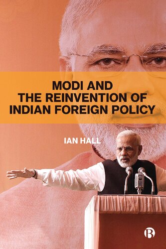 Modi and the Reinvention of Indian Foreign Policy