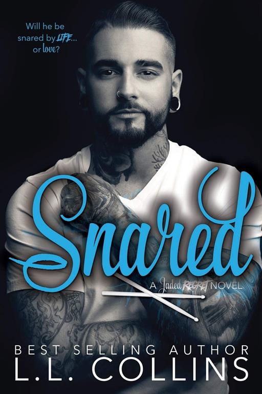 Snared: A Jaded Regret Novel