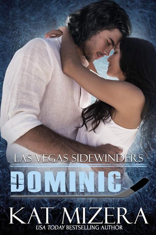 Las Vegas Sidewinders: Dominic (Volume 1)