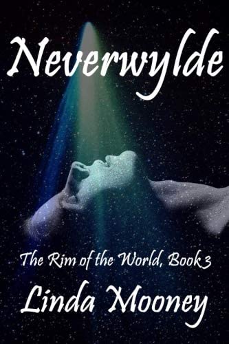 Neverwylde (The Rim of the World) (Volume 3)