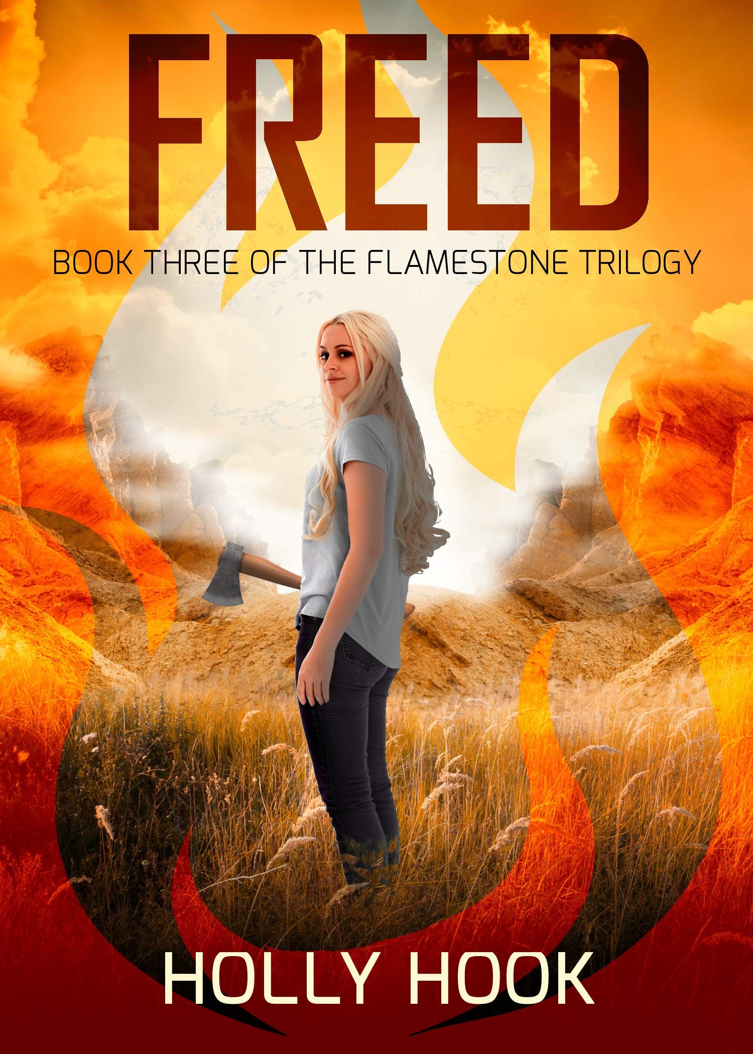 Freed (#3 Flamestone Trilogy) (Volume 3)