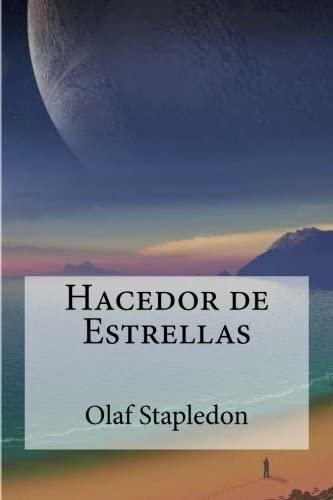 Hacedor de Estrellas (Spanish Edition)