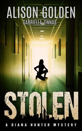 Stolen: A Diana Hunter Mystery