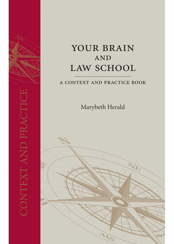 Your brain and law school : a context and practice book
