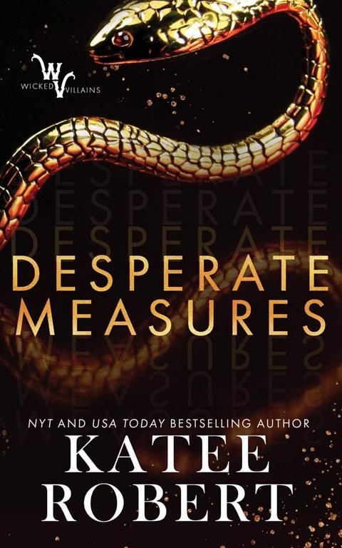 Desperate Measures (Wicked Villains)