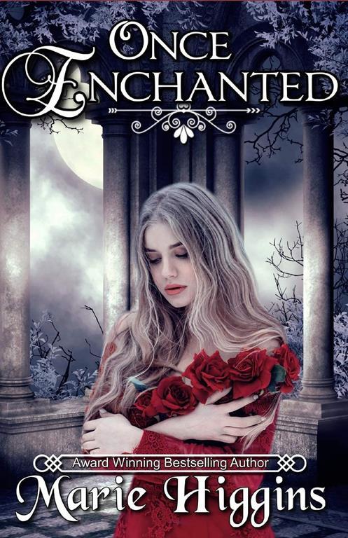 Once Enchanted: A Rapunzel Story (Where Dreams Come True)