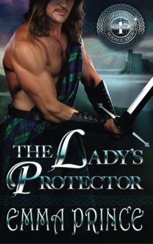 The Lady's Protector (Highland Bodyguards, Book 1) (Volume 1)