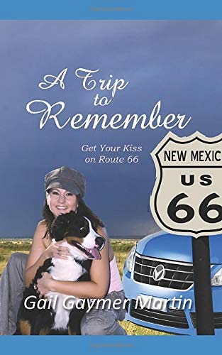 A Trip to Remember (Get Your Kiss on Route 66)